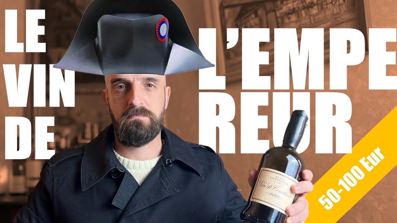 Le vin de Napoléon : le Vin de Constance