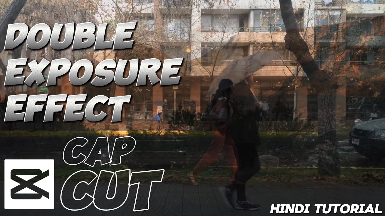 Double Exposure Effect Capcut | CapCut Tutorial In Hindi
