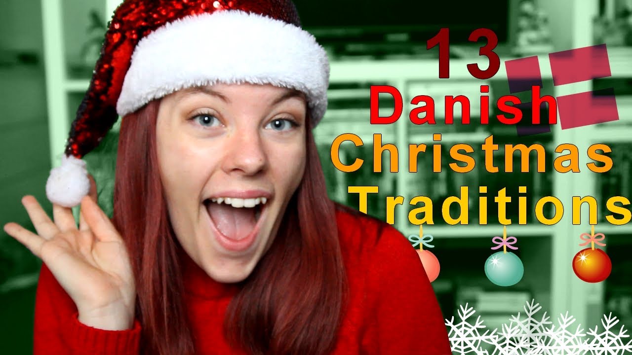 13 Danish Christmas Traditions!!!!