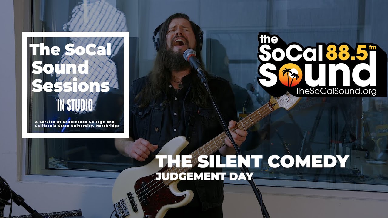 The Silent Comedy - Judgement Day || The SoCal Sound Sessions LIVE in studio
