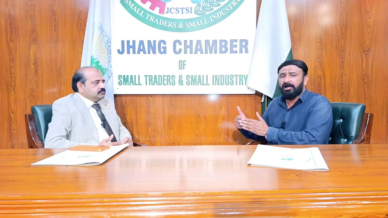 Exclusive interview with Abdul Qayyum, President of Jhang Chamber of Small Traders & Small Industry