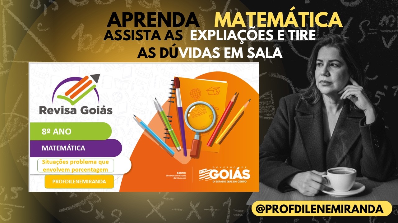 Revisa Goiás 7º Ano: Desvendando os Segredos das situações problema de porcentagem.