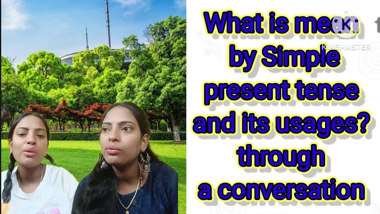  simple present tense and it's usage