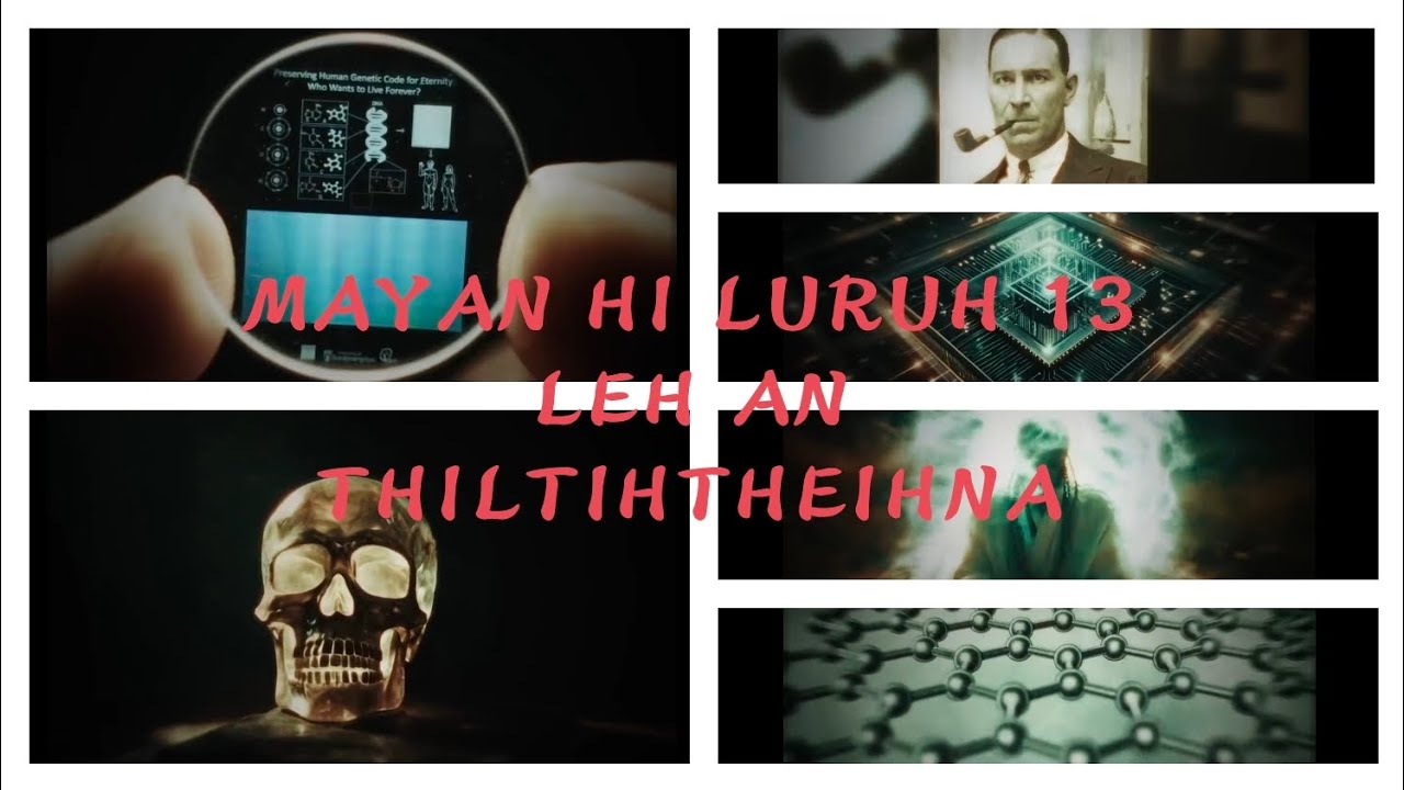 MAYAN HO LURUH THILTITHEI 13 TE. (A chinchuak in)