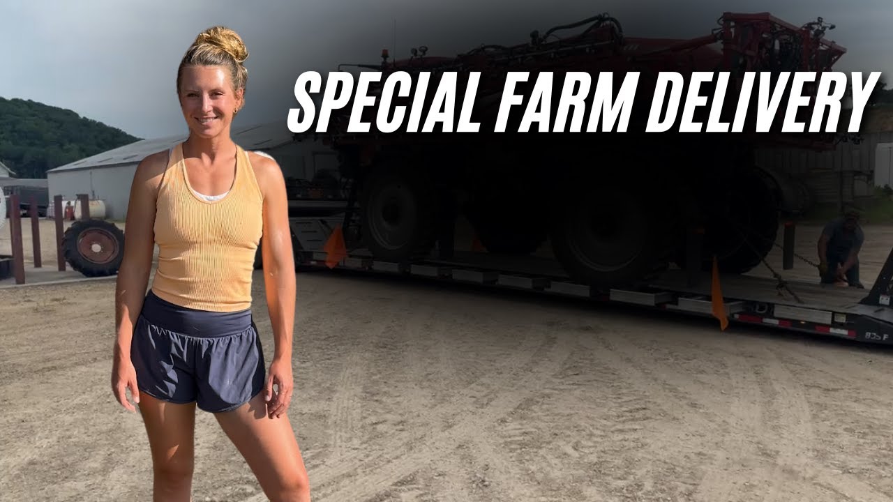 Hot Days, Big Spraying + A Special Farm Delivery?!