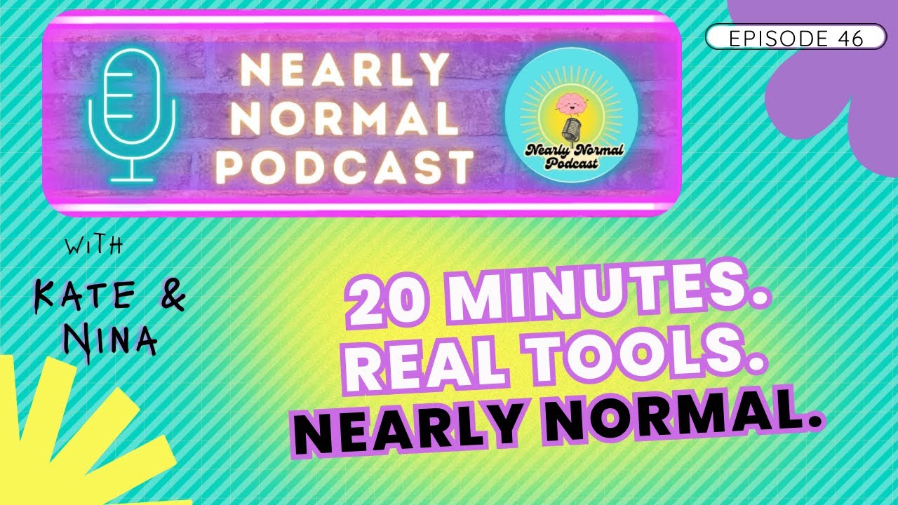 Ep. 46: 20 Minutes of Mental Health Tools You Can Use - Bonus Episode  