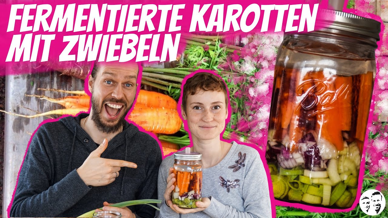 Fermentierte Karotten mit Zwiebeln - Ein Rezept für den Frühling