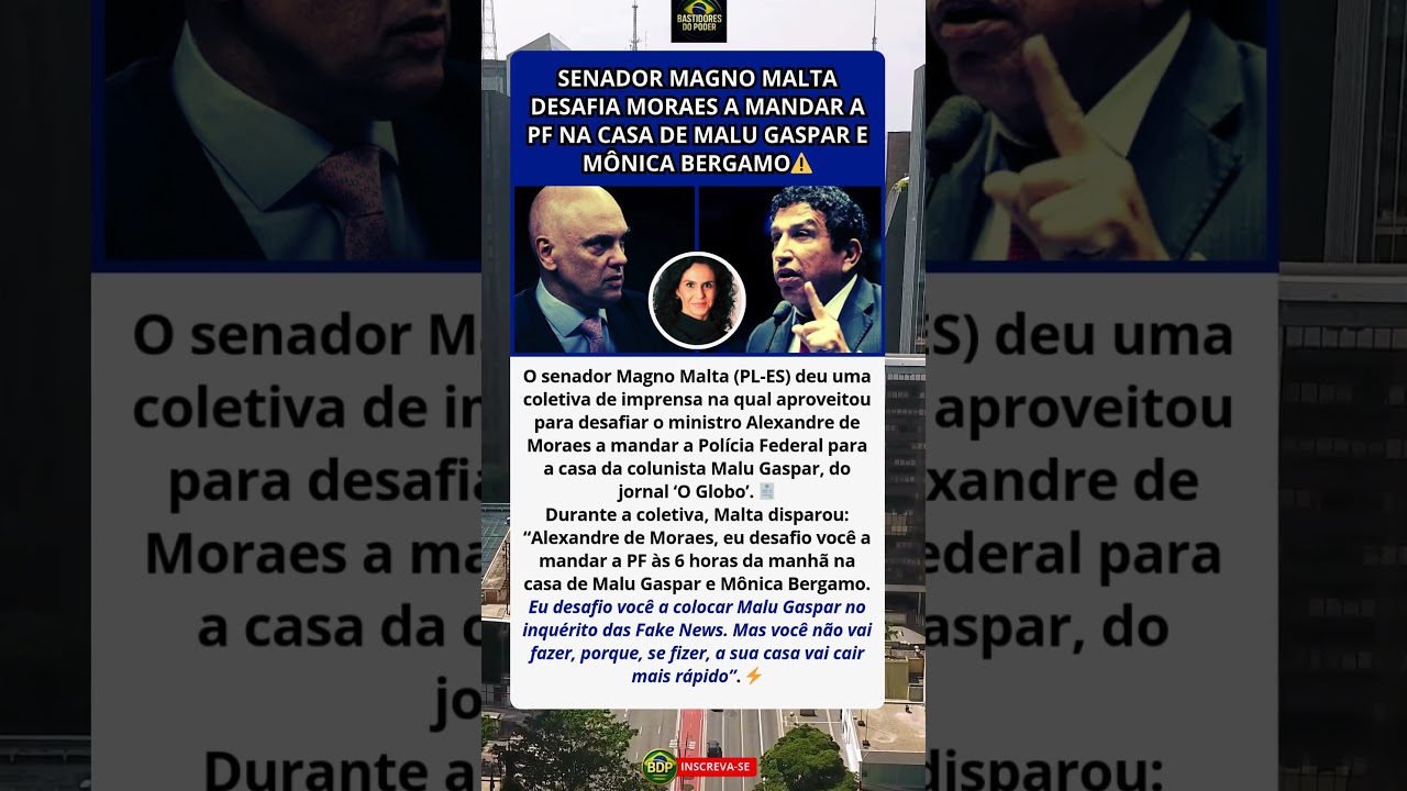 Magno Malta desafia Moraes a mandar a PF na casa de Malu Gaspar ⚠️