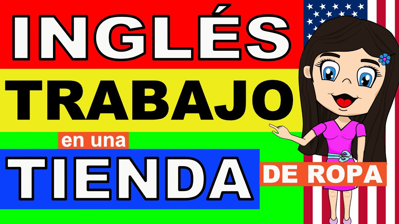 INGLÉS para TRABAJAR en una TIENDA DE ROPA | APRENDE INGLÉS para VENDEDORES con esta CLASE DE INGLÉS