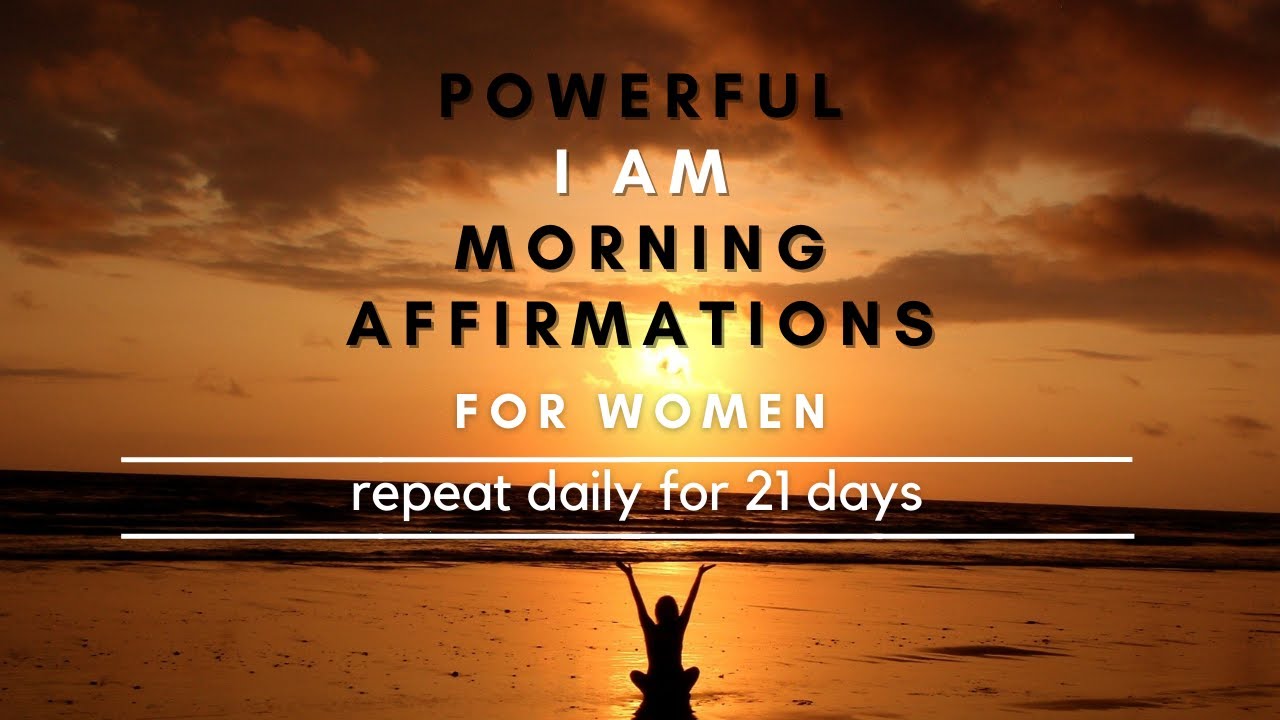 Powerful I Am Morning Affirmations for Women