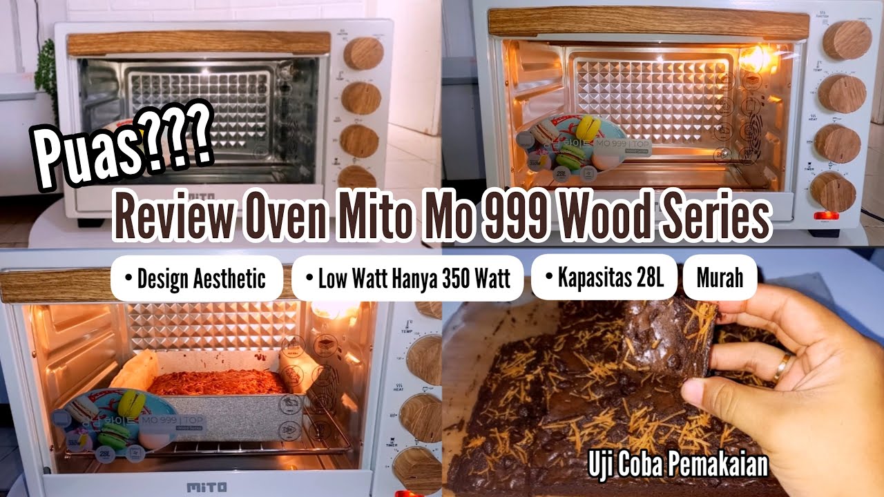 Puas‼️ Review Oven Mito MO 999 | Review Oven Mito MO 999 Wood Series | Oven Low Watt dan  Aesthetic