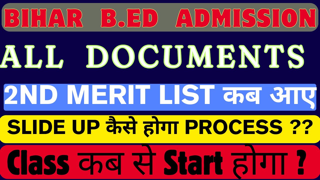 Bihar B.ED Admission All documents | Bihar Bed Second Merit List and Slid up full Process