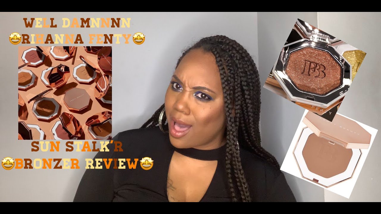 Fenty Beauty Sun Stalk’r Bronzer Review