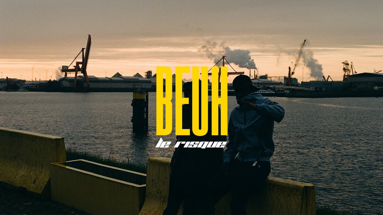Le Risque - Beuh (Clip officiel)