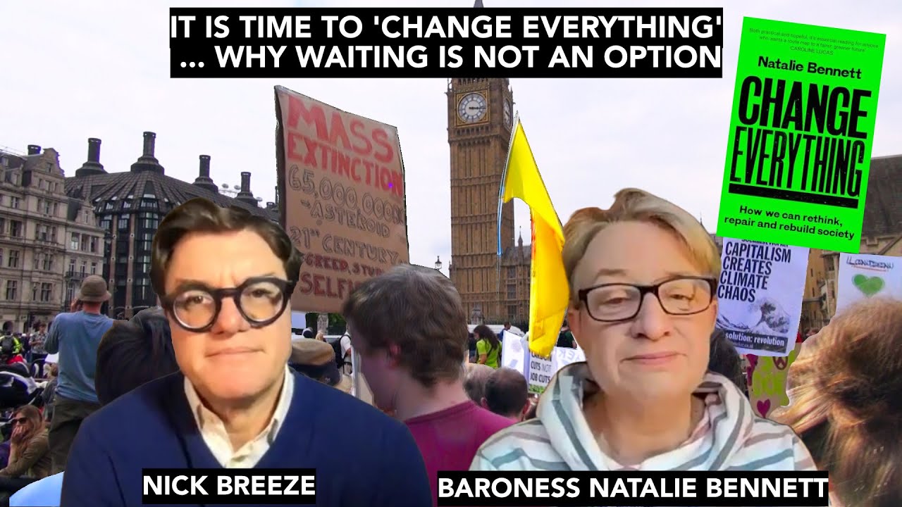 Books: Baroness Natalie Bennett – Now is the time to CHANGE EVERYTHING!