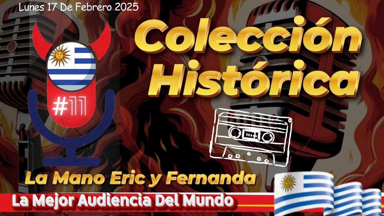Malos Pensamientos Colección Histórica La Mano Eric y Fernanda Lunes 17 De Febrero 2025