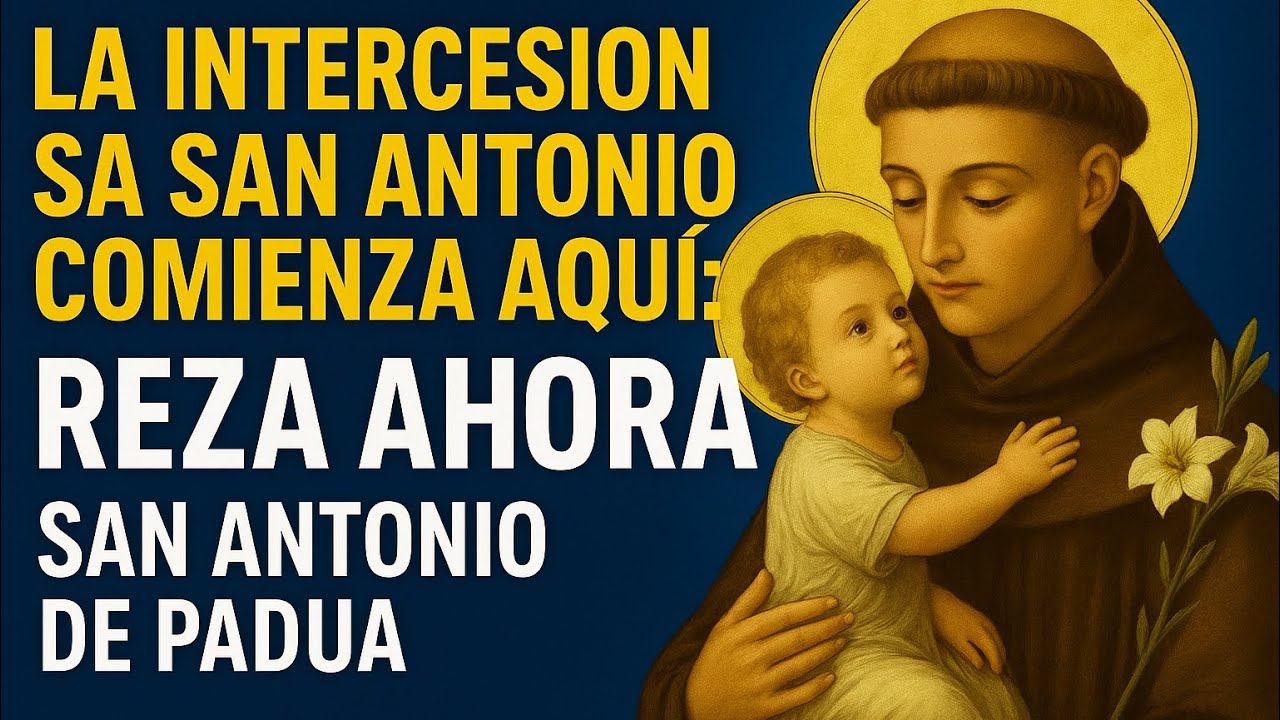 🙏ORACIÓN MILAGROSA 2026 POR AYUDA DIVINA URGENTE Y RESTAURACIÓN TOTAL:ORA HOY | SAN ANTONIO DE PADUA