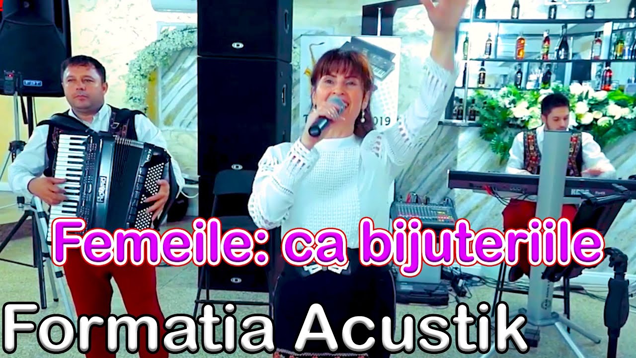 Formatia Acustik - Așa sunt femeile, ca bijuteriile 💍🤷‍♀️ Colaj petrecere LIVE