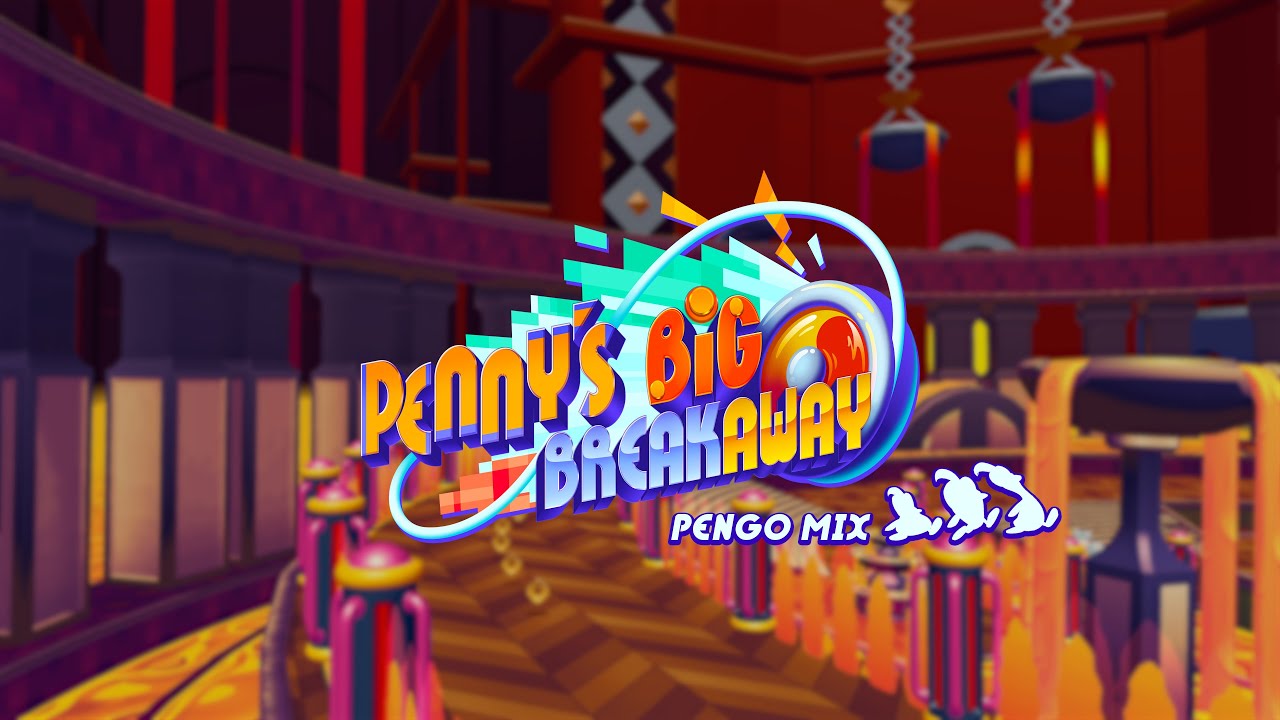 Maxims and Misfits (Pengo Mix) - Penny's Big Breakaway OST