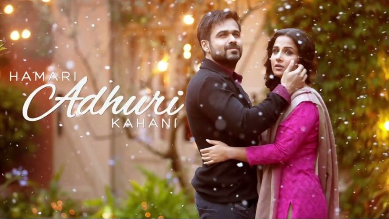 Hamari Adhuri kahani [slowed Reverb]