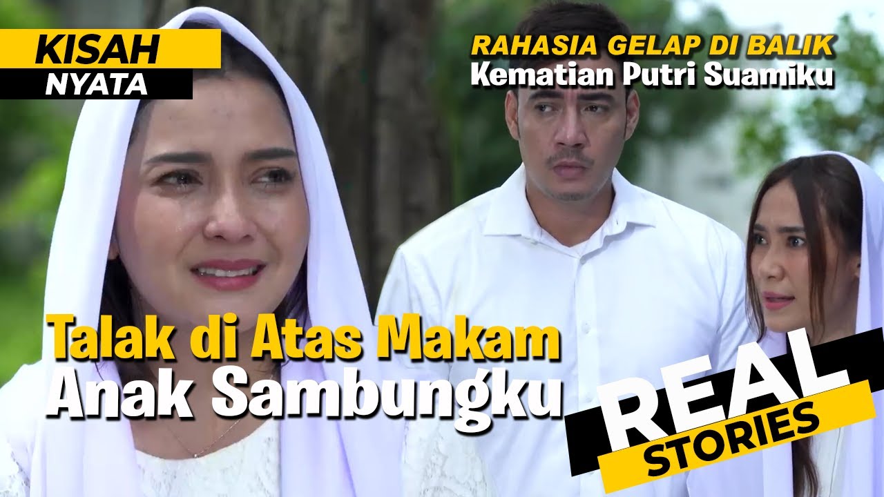 Ibu Sambung Ini Ditalak Setelah Anak Tiri Meninggal | Kisah Nyata