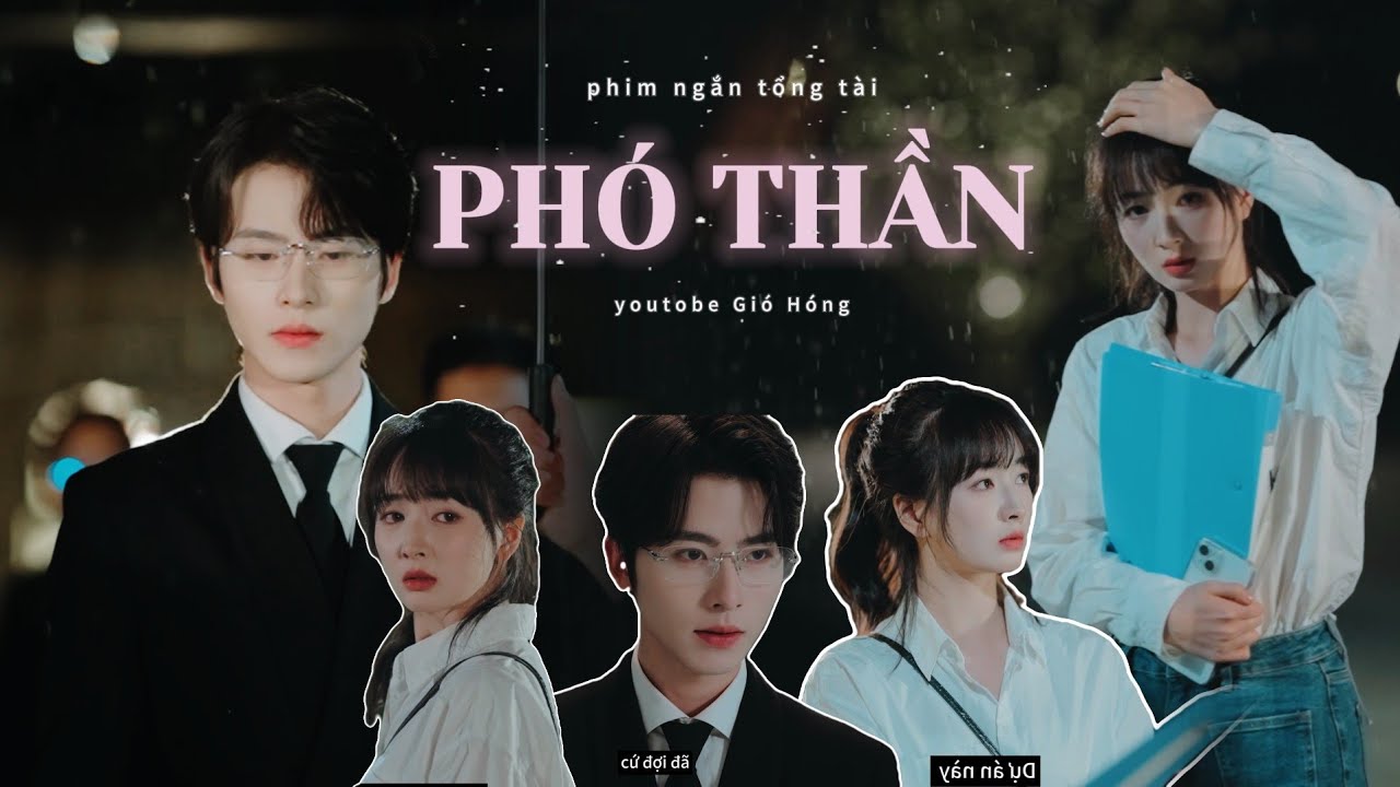 Phim ngắn tổng tài 