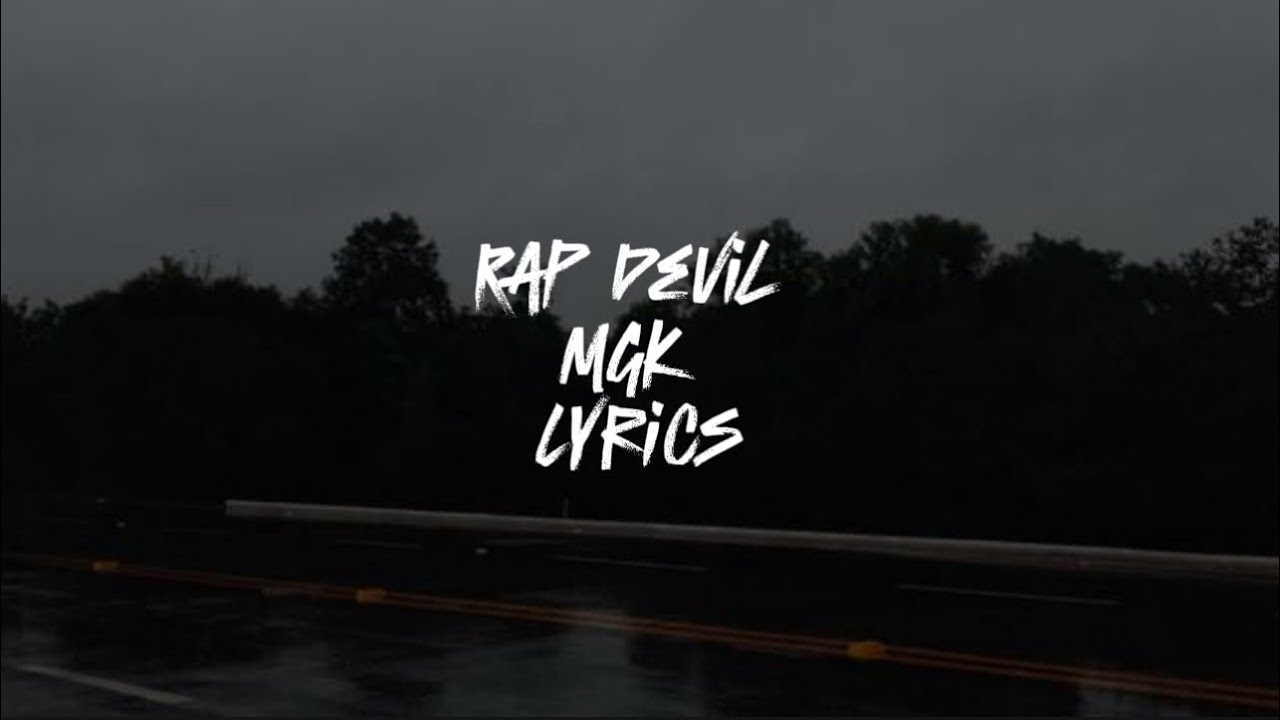MGK - Rap Devil (Lyrics)