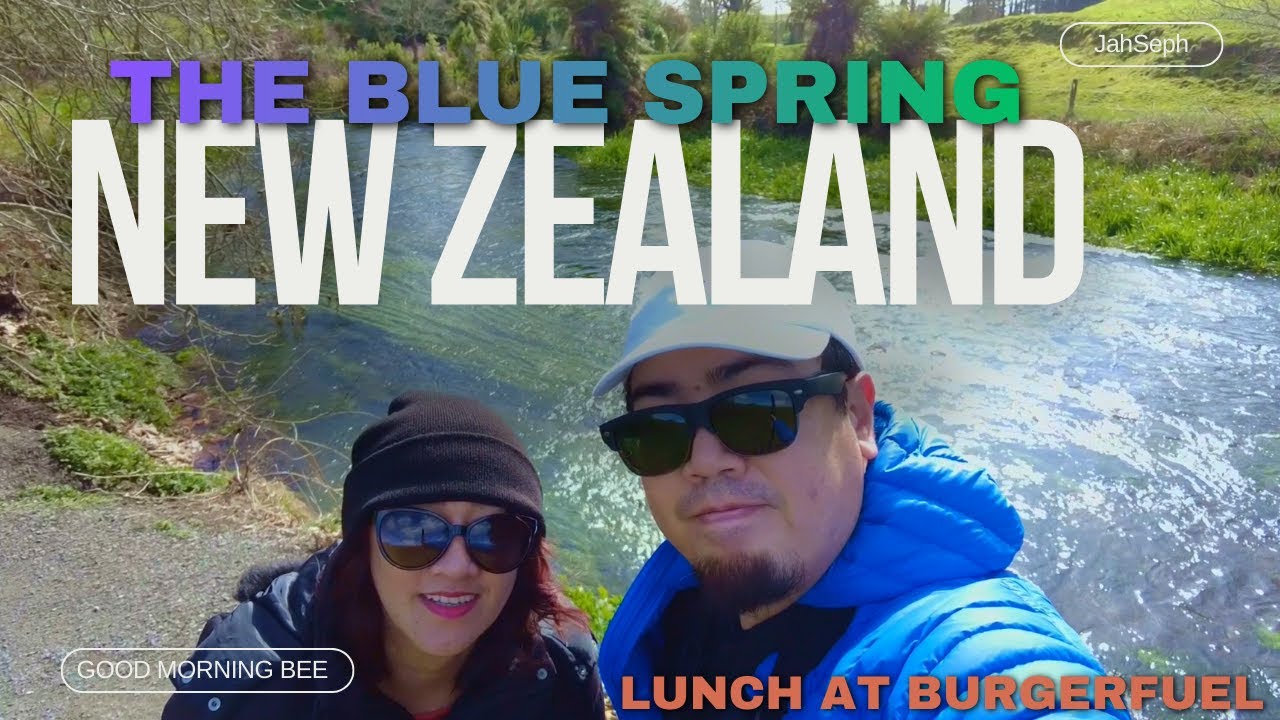 A Perfect New Zealand Day: Blue Spring & BurgerFuel!