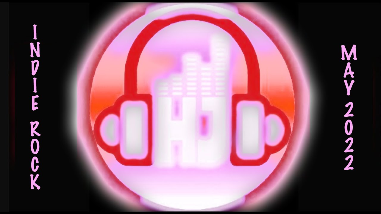 Hypejams.com Hype Indie Rock [MAY 2022] Seamless Transitions Mix