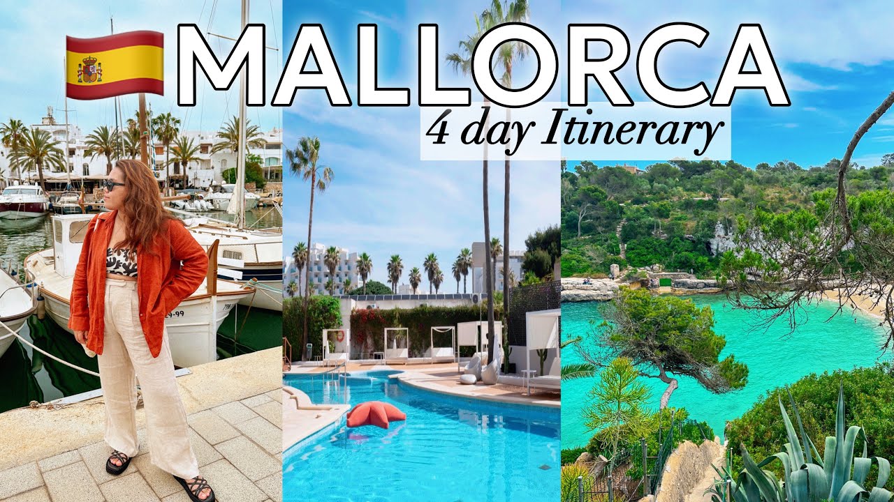 Explore Mallorca in 4 days | Mallorca Spain 2023