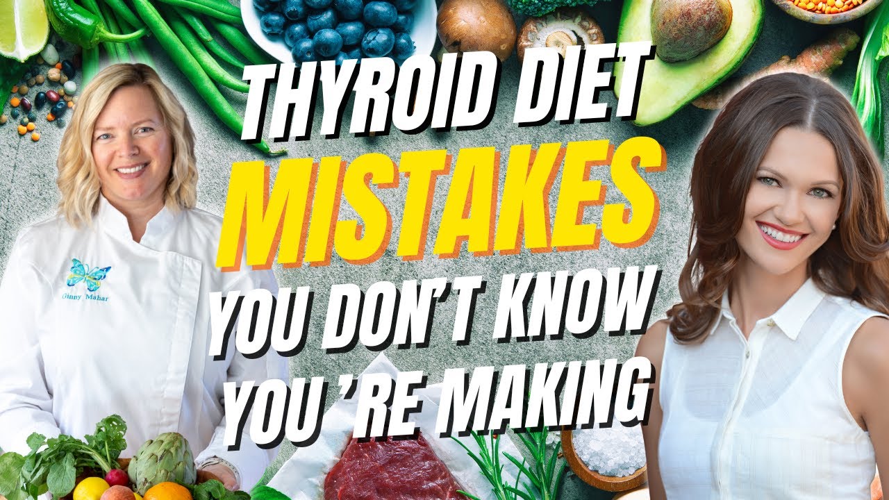 Common Pitfalls of Thyroid-Friendly Eating and How to Avoid Them | Ginny Mahar the Hypothyroid Chef