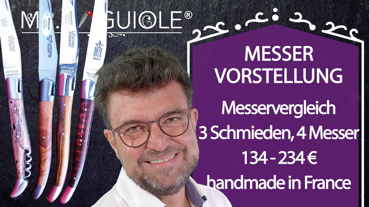 4er Laguiole-Messer-Vergleich, 3 Schmieden, 135-234 €, handmade in France
