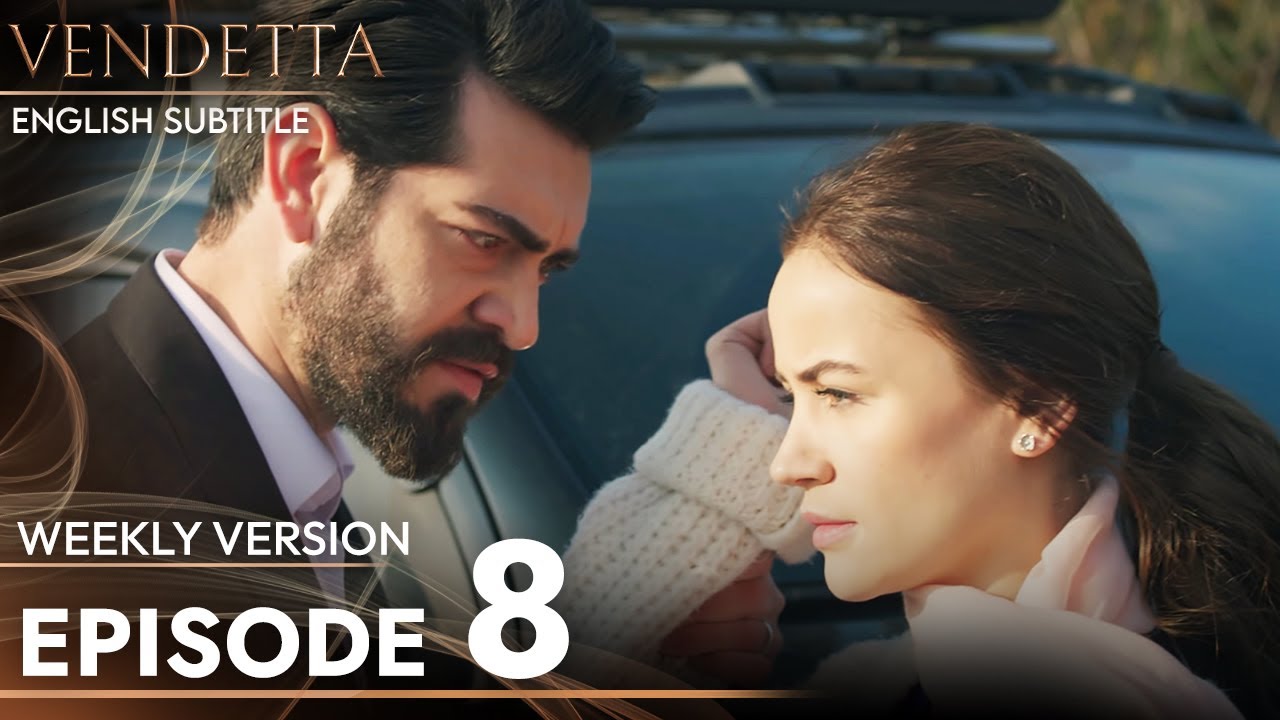 Vendetta - Episode 8 Long Version | English Subtitled (Kan Cicekleri)