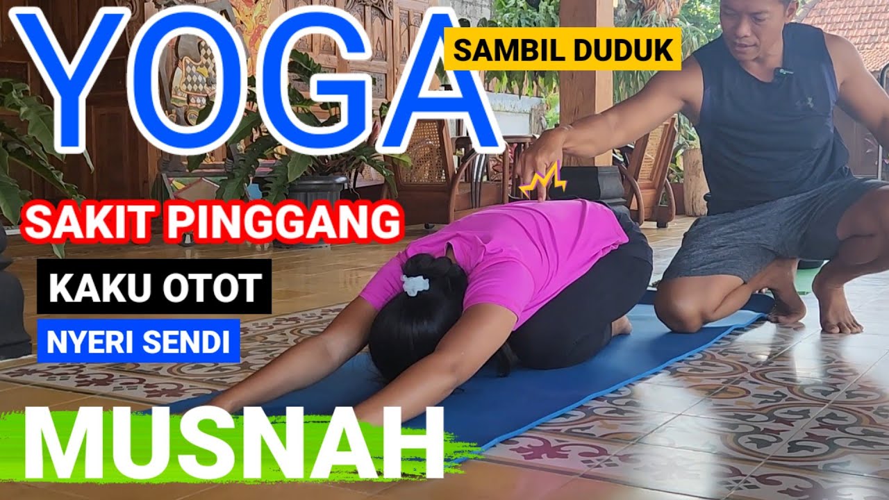 YOGA PEMULA SAMBIL DUDUK | UNTUK SAKIT PINGGANG | NYERI OTOT HABIS LATIHAN | PEGAL PEGAL