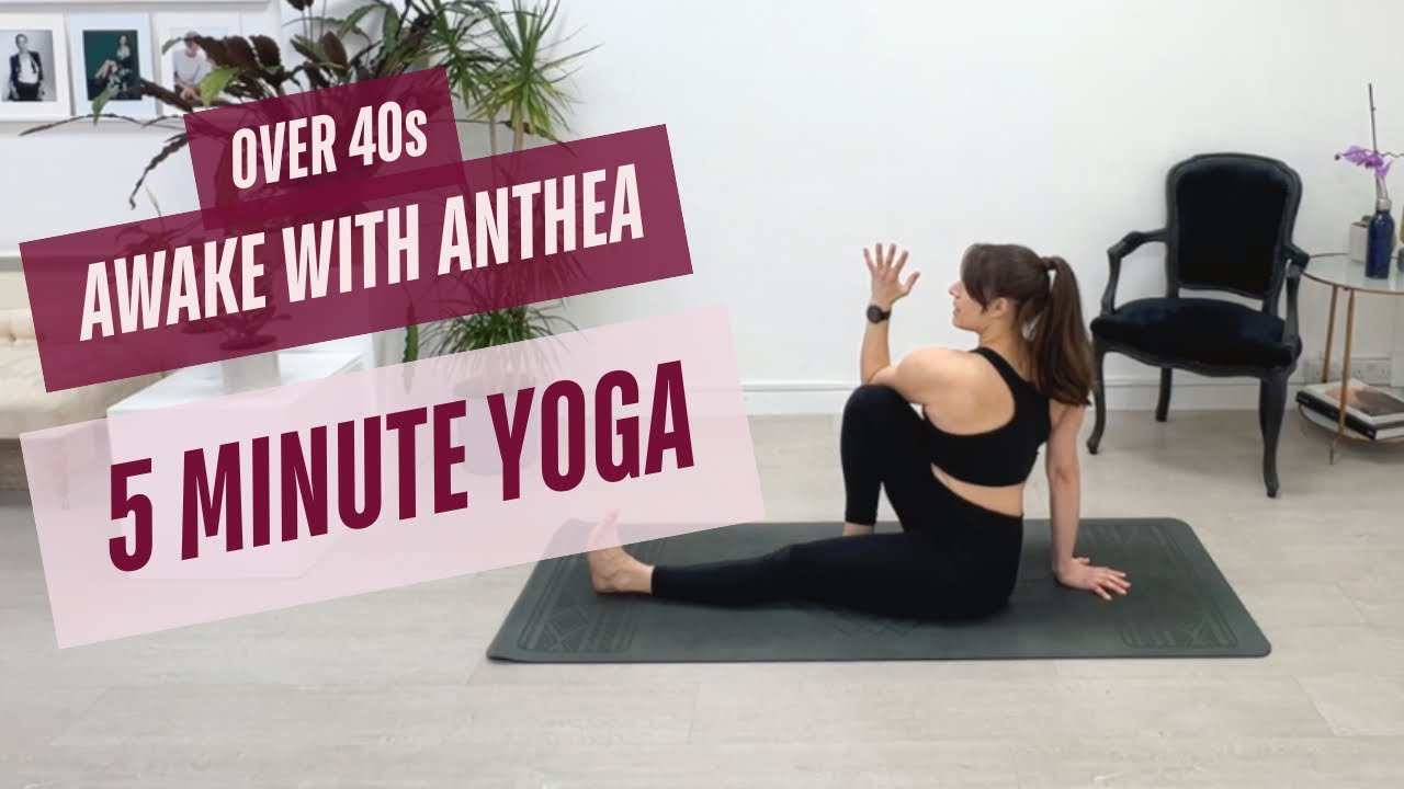 Awake with Anthea 40 Yoga for Women Over 40