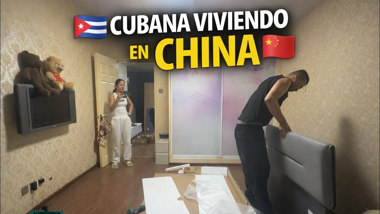 🇨🇺 Mi ÚLTIMO VIDEO | Amueblando mi Casa en China 🇨🇳  