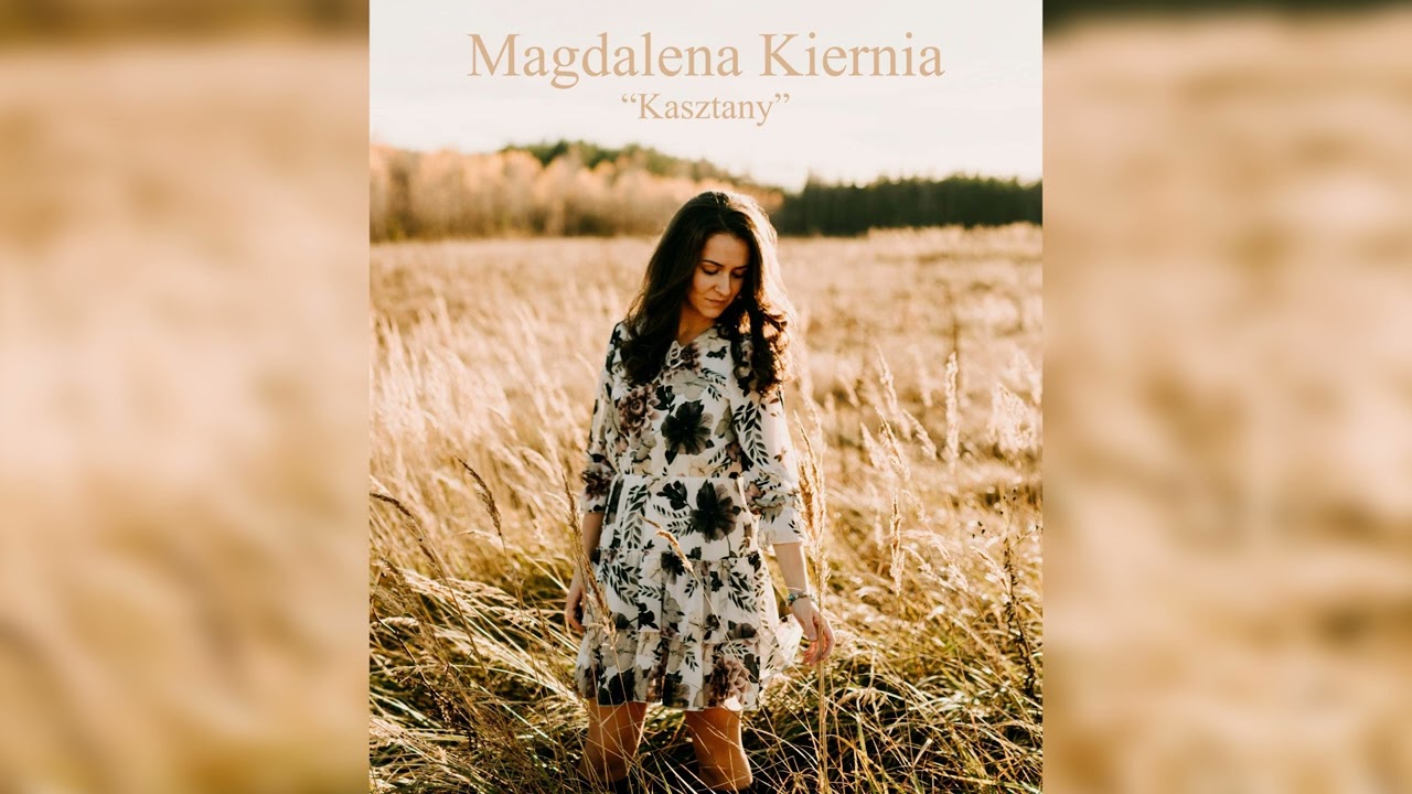 Magdalena Kiernia - Kasztany (COVER)