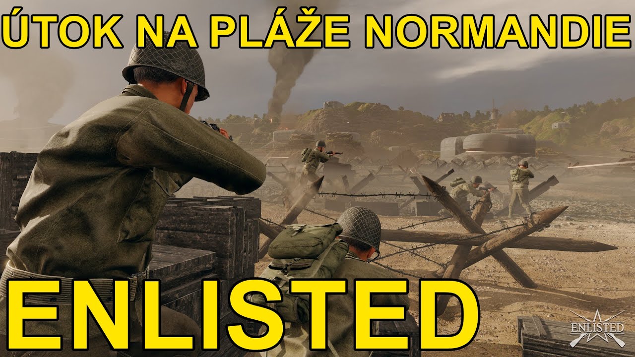 ÚTOK NA PLÁŽE NORMANDIE | Enlisted CZ