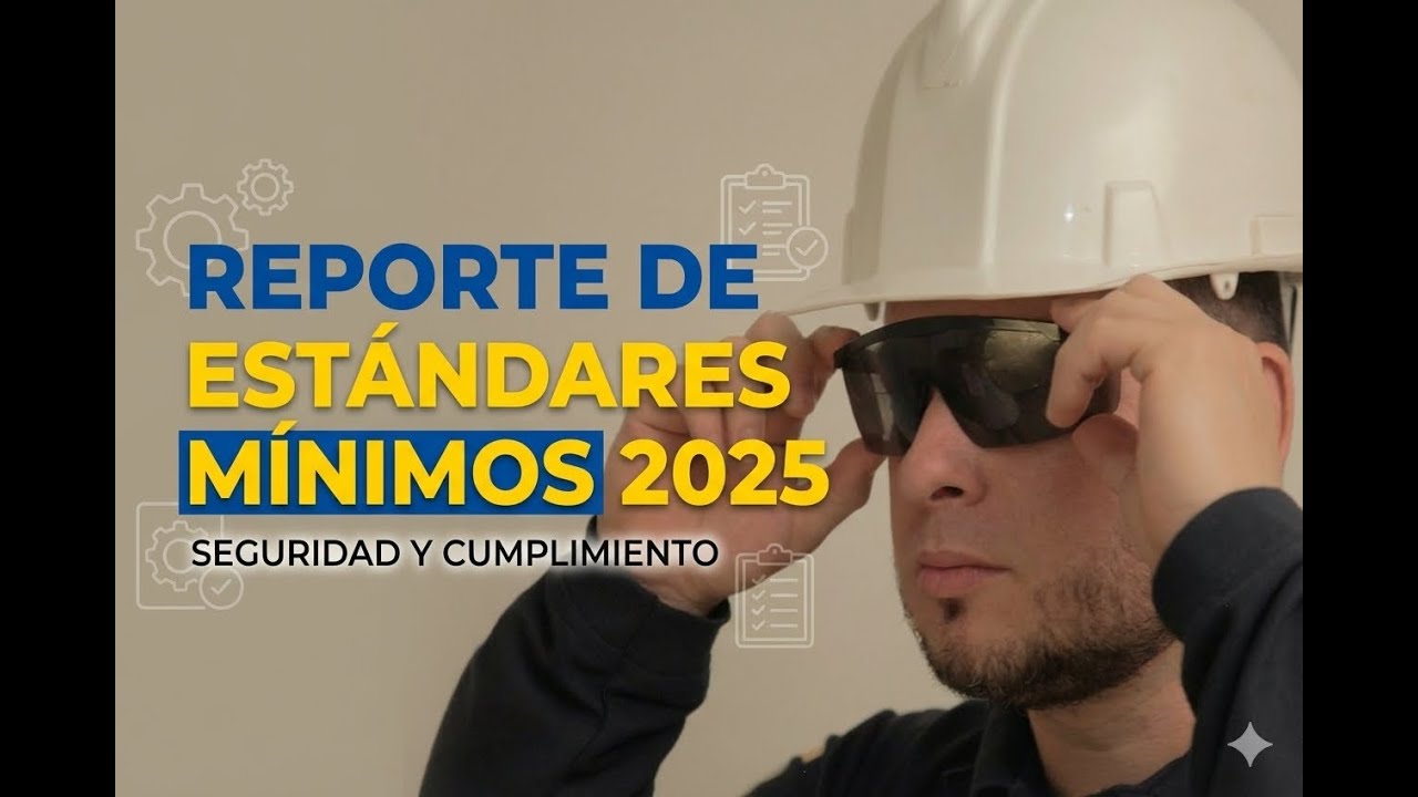 Reporte de Est&aacute;ndares M&iacute;nimos SG-SST 2025 | Evita Errores y Sanciones del Ministerio de Trabajo