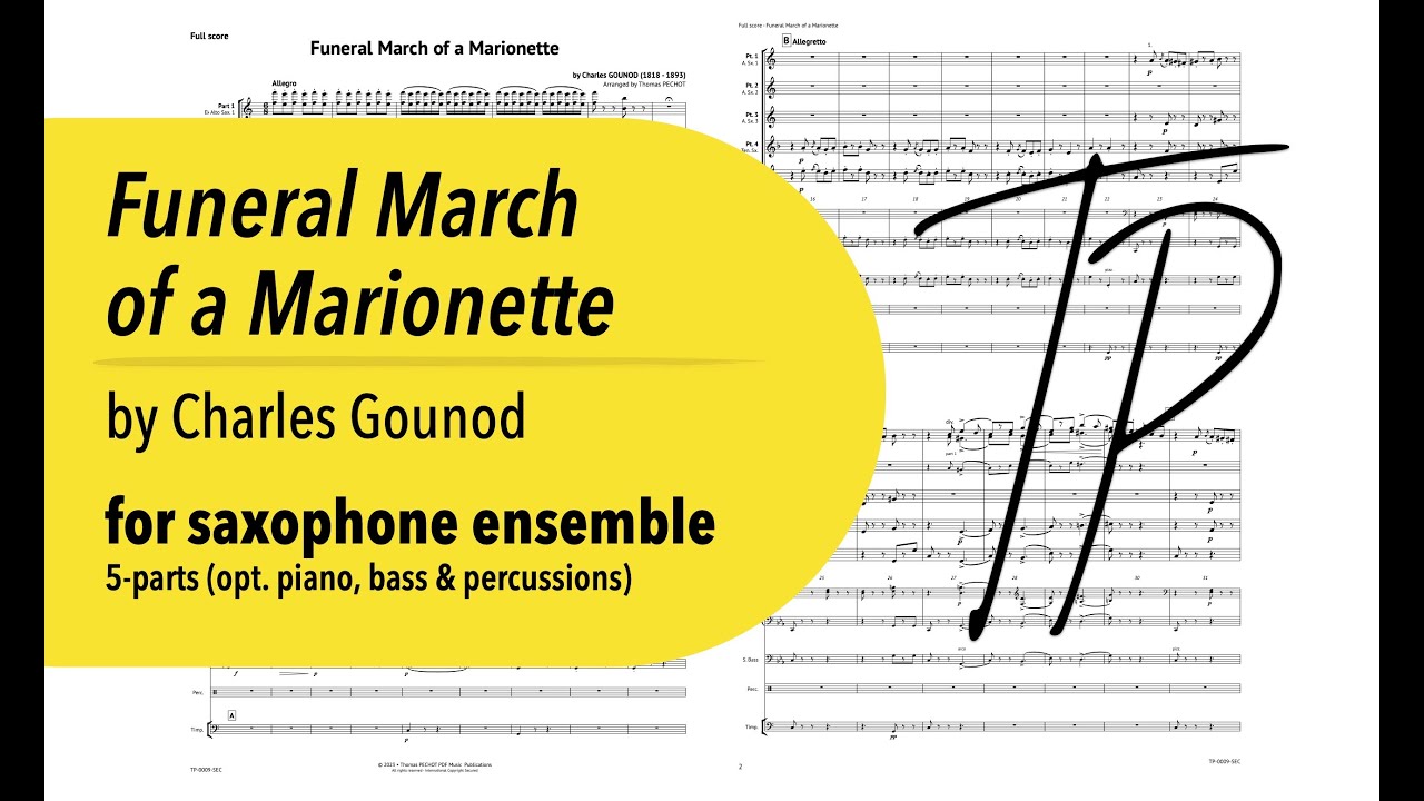 Funeral March of a Marionette by Charles Gounod for saxophone ensemble
