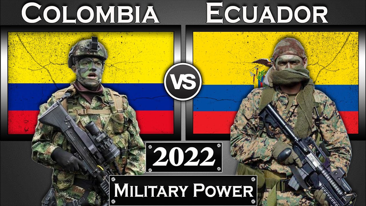 Colombia vs Ecuador Military Power Comparison 2022 | Global Power