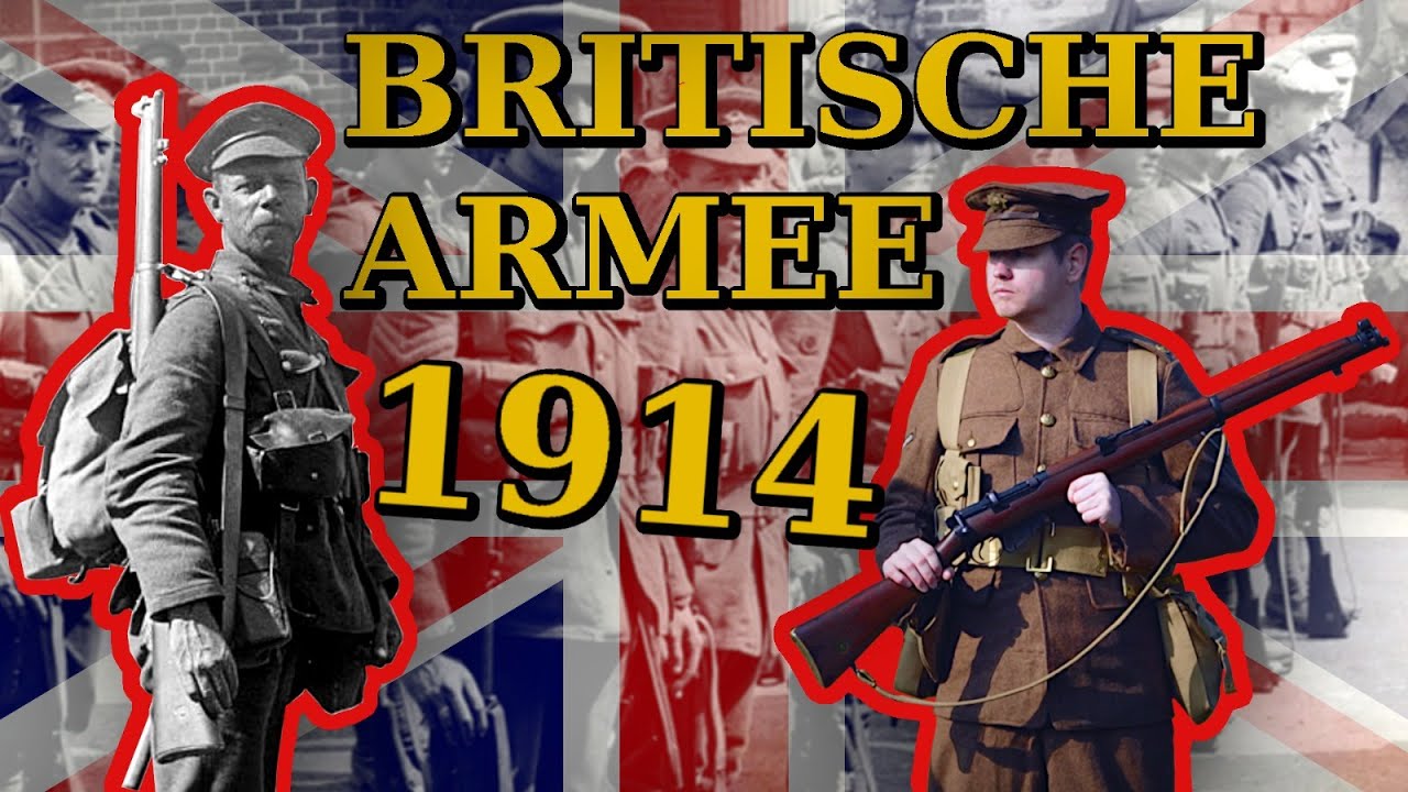 (WW1) Die britische Armee im ersten Weltkrieg 1914.