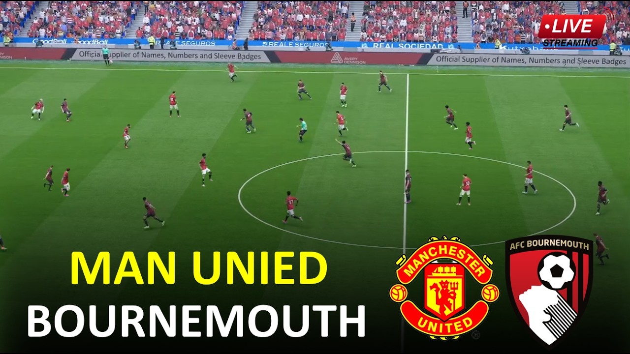 🔴Man United vs Bournemouth Live I English Premier league 2026 Full Match Streaming I Simulartion