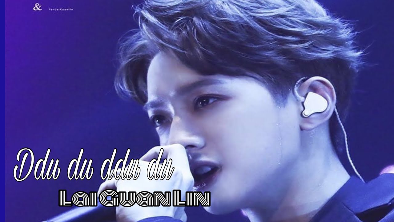 [FMV] Ddu du ddu du -  Lai Guan Lin 賴冠霖 라이관린 Wanna One - Vietsub