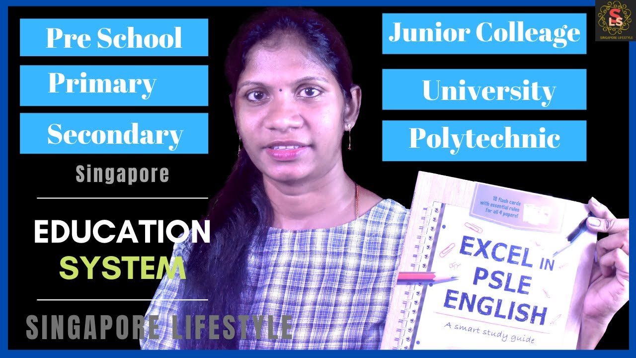 சிங்கப்பூர் கல்வி ஒரு பார்வை | Singapore Schools | Singapore Education | சிங்கப்பூர் தொடக்க பள்ளி