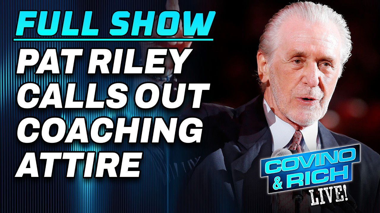 Pat Riley Calls Out NBA Coaches for NOT Wearing Suits! | COVINO & RICH