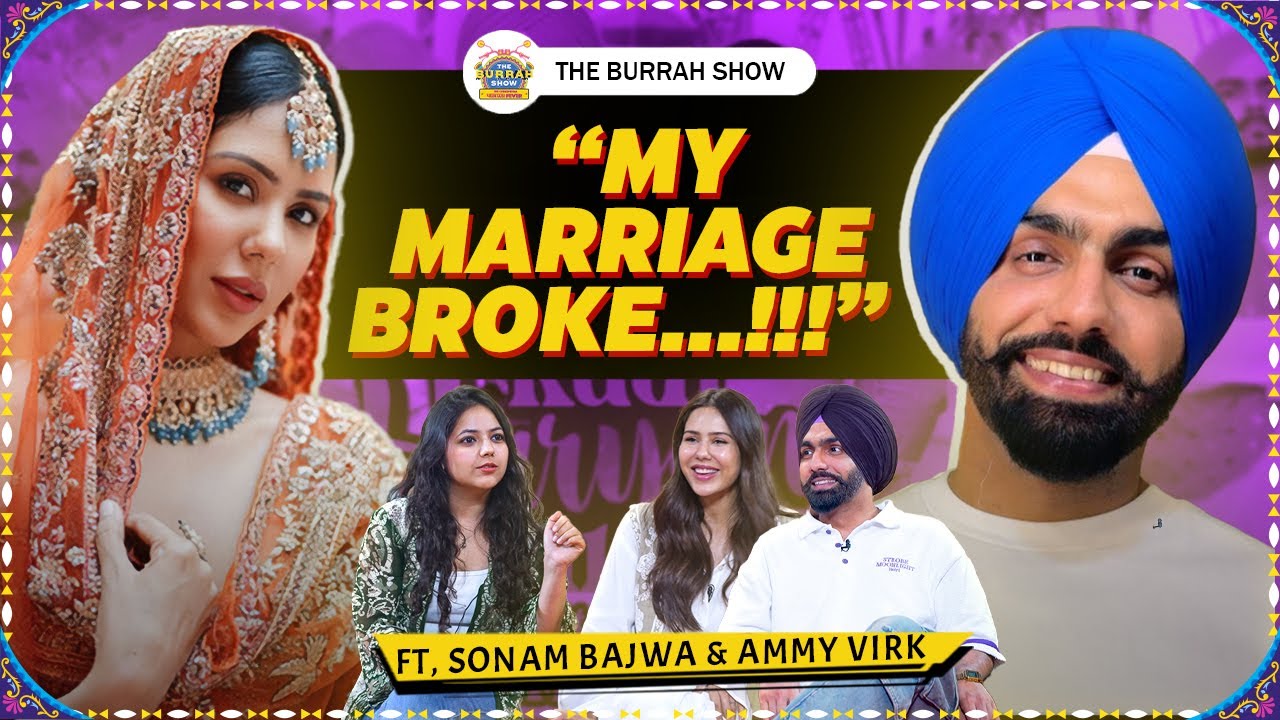 #SonamBajwa & #AmmyVirk Interview | KUDI HARYANE VAL DI | The Burrah Show | Punjabi Fever