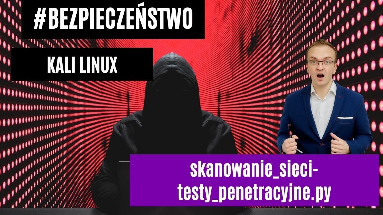 Podstawy Kali Linux | Skanowanie Sieci | Testy Penetracyjne | Hakowanie