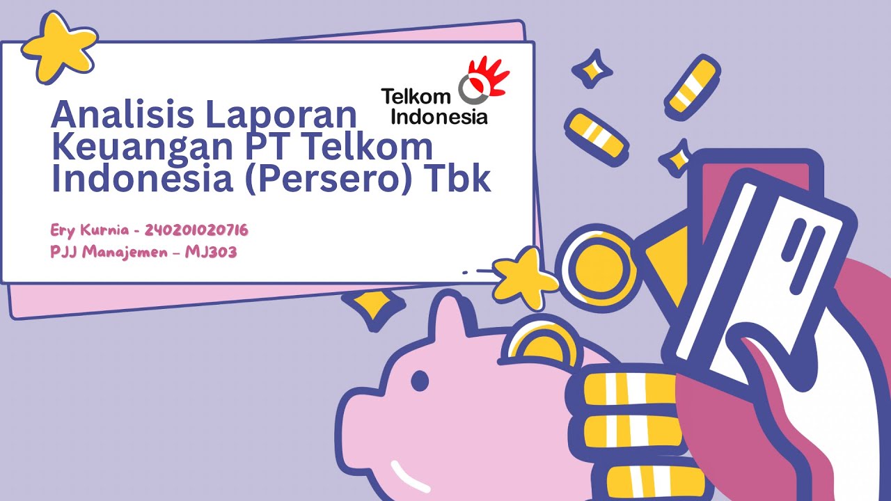 Analisis Laporan Keuangan PT Telkom Indonesia (Persero) Tbk