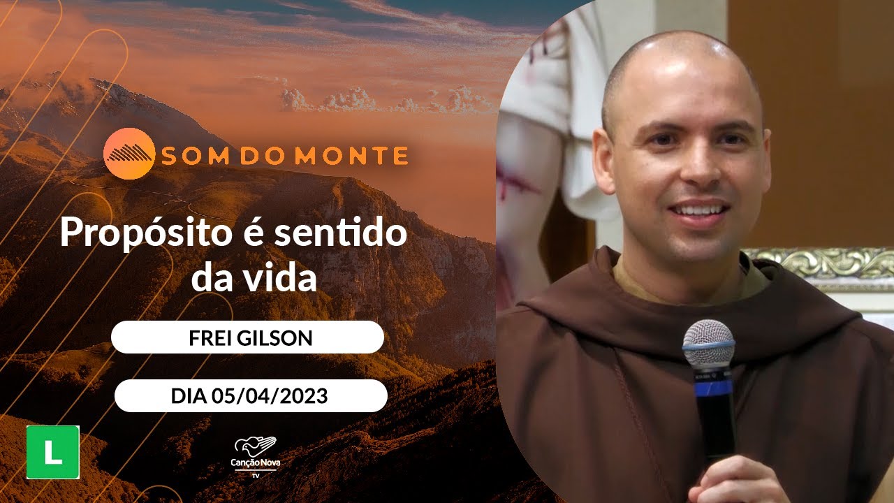 Programa Som do Monte - Propósito é sentido da vida (05/04/2023)